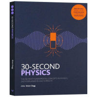 30 Second Physics 30 Second การอ่านวิทยาศาสตร์ฟิสิกส์ภาษาอังกฤษต้นฉบับหนังสือภาษาอังกฤษสำหรับวัยรุ่น