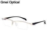 Gmei Optical Men ขนาดใหญ่ Titanium Alloy กรอบแว่นตาสำหรับชายแว่นตายืดหยุ่นขา IP Electroplating Alloy แว่นตา Y8011