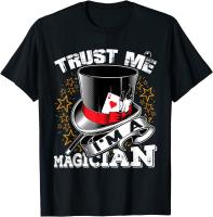 Trust Me Im A Magician Funny Magic Show Performer T-Shirt