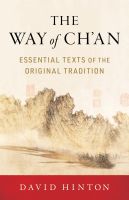 หนังสืออังกฤษใหม่ The Way of Chan : Essential Texts of the Original Tradition [Paperback]