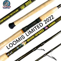 คันเบ็ด LOOMIS LIMITED 2022 หัวเสื้อ ความยาว 10 ฟุต  รันนัมเบอร์ทุกคัน