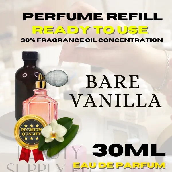 30ml Bare Vanilla Perfume Refill Ready To Use Eau de Parfum For Women