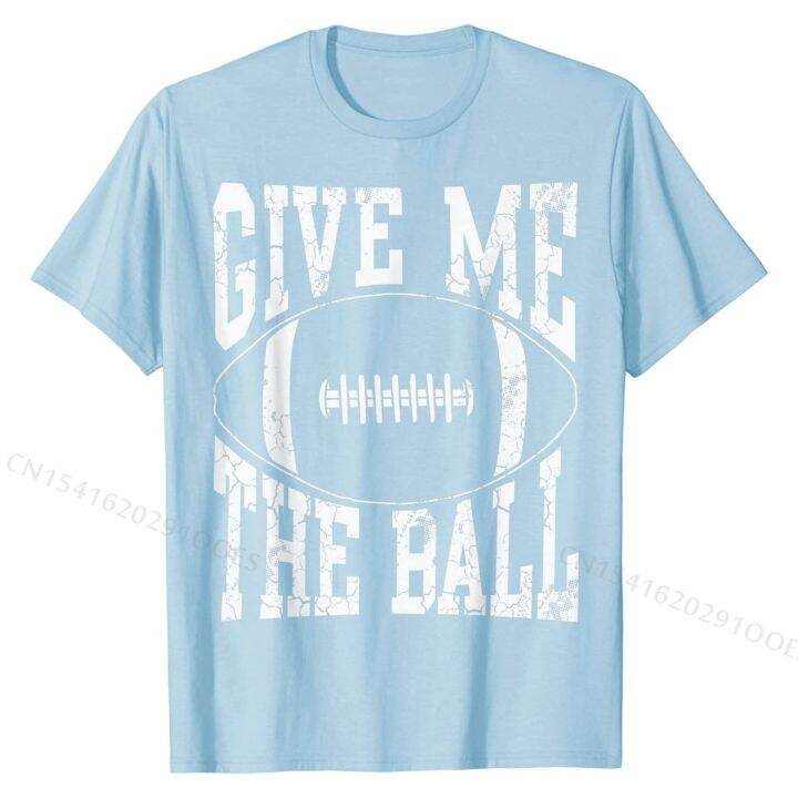 football-give-me-the-ball-funny-sports-humor-men-kids-boys-t-shirt-t-shirts-tops-t-shirt-for-s-on-sale-birthday-tshirts