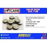 (promotion++) shims OD 7.48 มม. ชิมวาล์ว เเผ่นรองตั้งวาล์ว ขนาด 2.20 - 2.90 ยี่ห้อ Hotcam shims valve สุดคุ้มม อะไหล่ แต่ง มอเตอร์ไซค์ อุปกรณ์ แต่ง รถ มอเตอร์ไซค์ อะไหล่ รถ มอ ไซ ค์ อะไหล่ จักรยานยนต์