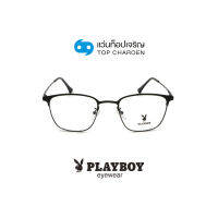 PLAYBOY แว่นสายตาทรงเหลี่ยม PB-36562-C3 size 59 By ท็อปเจริญ