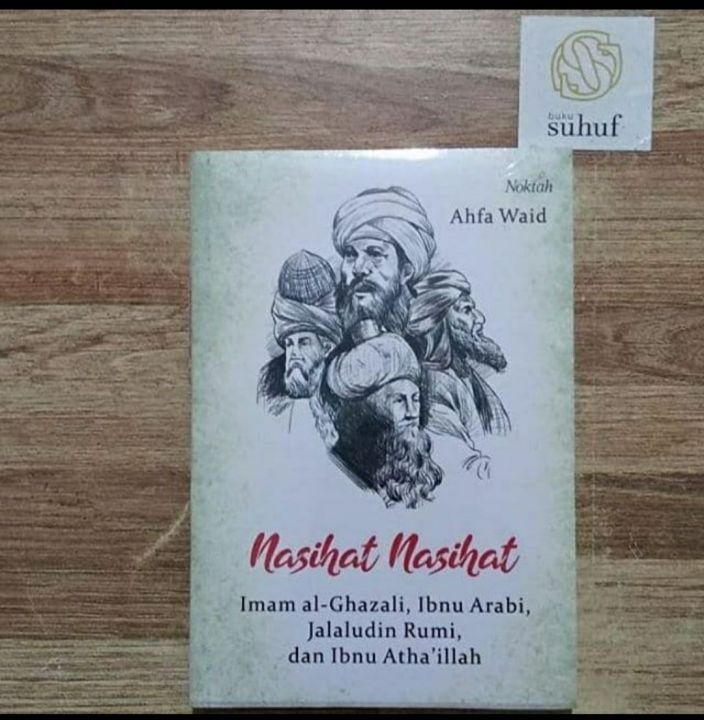 Nasihat Nasihat Imam Al-Ghazali, Ibnu Arabi, Jalaludin Rumi, Dan Ibnu ...