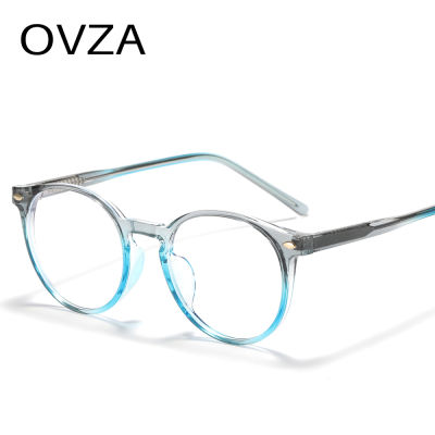 OVZA แว่นตาแฟชั่นผู้หญิงกรอบแก้วทรงกลมไล่ระดับสี TR90แว่นตา S2068คู่สำหรับผู้ชายป้องกันแสงสีฟ้า