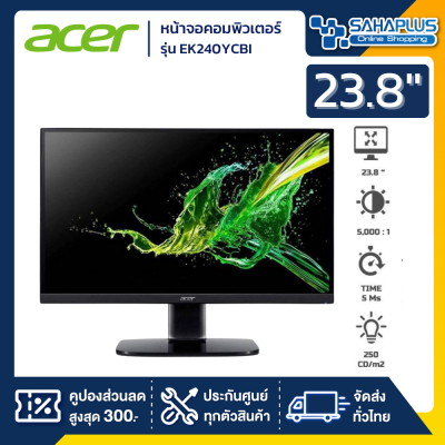 หน้าจอคอมพิวเตอร์ Monitor Acer รุ่น EK240YCBI ขนาด 23.8 นิ้ว (รับประกันสินค้า 1 ปี)