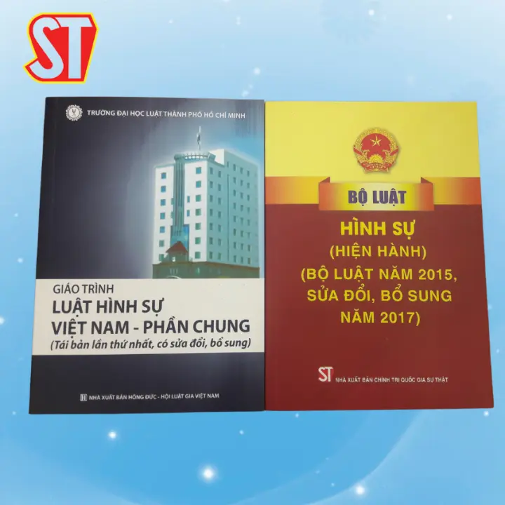Combo-Giáo trình luật hình sự Việt Nam phần chung HCM+ Bộ luật hình sự hiện hành