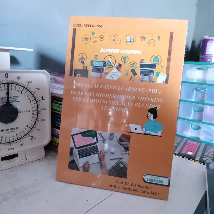 Buku PROBLEM BASED LEARNING PBL BERBASIS HIGHER ORDER THINGKING Buku problem based learning pbl berbasis higher order thingking