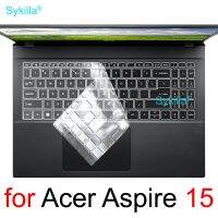 ✎▽▪ Keyboard Cover for Acer Aspire 3 5 6 7 1 Vero A315 A515 A715 A115 A615 AV15 E1 E5 ES1 Silicone Protector Skin Case Accessory 15