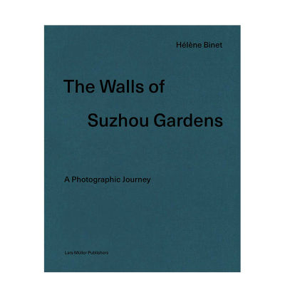 The walls of Suzhou gardens photographer h é L è ne Binet