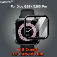 สำหรับ Dido G28 G28S Pro นาฬิกาอัจฉริยะป้องกันทุกส่วนของเครื่องมาก3D ชุบโค้งแบบนิ่ม PMMA ปกป้องหน้าจอฟิล์ม PET ไม่ใช่แก้ว