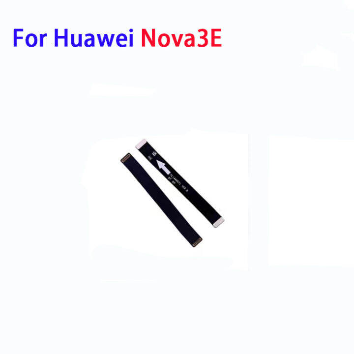 เมนบอร์ดบอร์ดหลักใหม่บอร์ดเชื่อมต่อสายเคเบิ้ลยืดหยุ่นสำหรับ-huawei-nova-3ชิ้นส่วนอะไหล่3e-3i