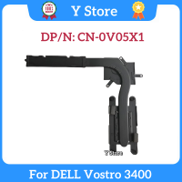 Y Store ใหม่สำหรับ Vostro 3400แล็ปท็อปหม้อน้ำทองแดงหลอดฮีทซิงค์0V05X1 V05X1 CN-0 V05X1 Fast Ship