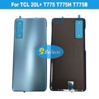 สำหรับ TCL 20L + T775 T775H T775B ฝาหลังแบตเตอรี่ปลอกหุ้มช่องหลังเคสฝาหลังปิดโทรศัพท์สำหรับ TCL 20L T774 T774H T774B