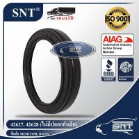 SNT ซีลล้อรถพ่วง (ซีลเพลา), Oil Seal - P/N 42627, 42628 (ไม่มีปลอกกันสึก) Fruehauf, Eaton, Meritor, Dana, Hendrickson