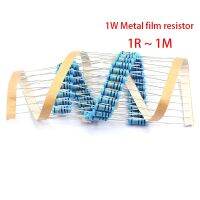 50PCS 1W Metal film resistor 1 1R 1M 2R 10R 22R 47R 100R 330R 1K 4.7K 10K 22K 47K 100K 470K 1 10 22 47 100 330 ohm resistance