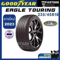 ใหม่ !! ปี23 GOODYEAR ยางรถเก๋ง 235/45 R18  รุ่น EAGLE TOURING (1เส้น) ยางใหม่ มีประกัน ติดตั้งฟรี