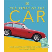 own decisions. ! [หนังสือนำเข้า] The Story of the Car: The Definitive History of Automobiles DK ภาษาอังกฤษ english book