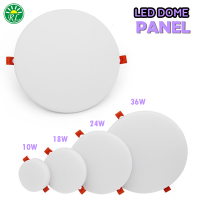 LED Dome Panel  220V ฝังฝ้าSuper Bright  ฝังฝ้ากลม หน้าขุ่น   10W 18W 24W 36W [ Rimless Backlit ]  ไร้ขอบ สว่าง 180 องศา ใช้ไฟฟ้าบ้าน 220V  น้ำหนักเบา แข็งแรงทนทาน