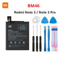 (มีในสต็อก) Xiao Mi 100 Original BM46 4050MAh Xiaomi Redmi หมายเหตุ3หมายเหตุ3 Pro BM46ศัพท์เปลี่ยนแบตเตอรี่ + เครื่องมือ **