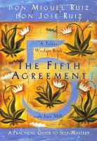 หนังสืออังกฤษใหม่ FIFTH AGREEMENT, THE: A PRACTICAL GUIDE TO SELF-MASTERY