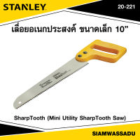 Stanley เลื่อยอเนกประสงค์ ขนาดเล็ก SharpTooth 10" รุ่น 20-221