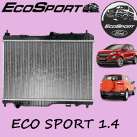 หม้อน้ำ ECO SPORT อีโค่ สปอร์ต 1.4 ขนาด 26 มิล (ออยแยก) เกียร์ออโต้/ธรรมดา แถมฝาหม้อน้ำ