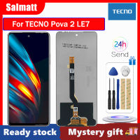 จอ LCD แบบดั้งเดิม Salmatt สำหรับ Tecno Pova 2 LE7สัมผัสหน้าจอ LCD หน้าจอดิจิตอลแทนการประกอบสำหรับ LE7การแสดงผลบนหน้าจอพร้อมเครื่องมือฟรี