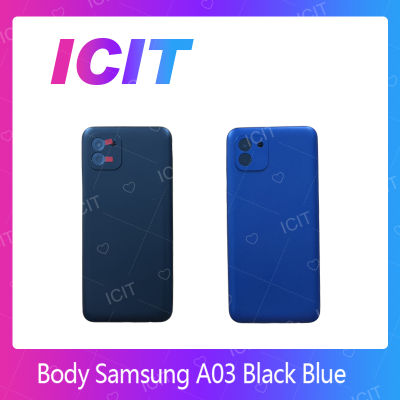 Samsung A03 อะไหล่บอดี้ เคสกลางพร้อมฝาหลัง Body For Samsung A03 อะไหล่มือถือ คุณภาพดี สินค้ามีของพร้อมส่ง (ส่งจากไทย) ICIT 2020