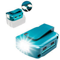 อะแดปเตอร์ไฟ LED ทำงานสำหรับ Makita 14.4V18V ADP068 Li-On แบตเตอรี่ BL1830 BL1430 Dual USB Converter พร้อมหลอดไฟ LED สำหรับ Makita