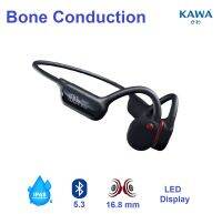 หูฟังบลูทูธ Kawa X10 หูฟัง Bone Conduction (แท้) บลูทูธ 5.3 กันน้ำ IP68 ใส่ว่ายน้ำได้ หูฟังไร้สาย