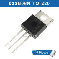 5ชิ้น032N06N TO-220 IPP032N06N IPP032N06N3G TO220 120A/60โวลต์MOSFETทรานซิสเตอร์ใหม่แบบดั้งเดิม