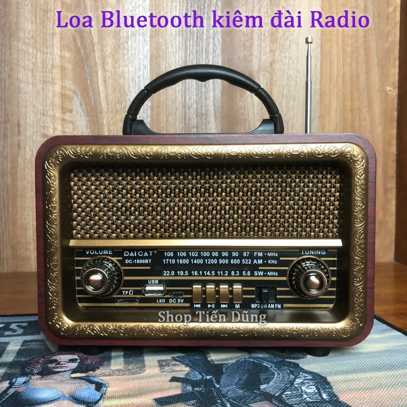 Loa bluetooth Kiêm Đài Radio FM DAICAT DC-1800BT Hỗ Trợ USB, Thẻ Nhớ TF,  Sóng FM, AM, SW Kiểu Dáng Cổ Điển 