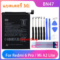 Original แบตเตอรี่ Xiaomi Redmi 6 Pro / Mi A2 Lite แบตเตอรี่ BN47 ความจุสูงแบตเตอรี่ 4000MAh ฟรีเครื่องมือ