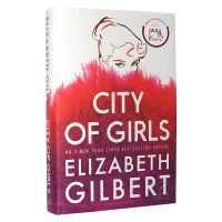 Elizabeth Gilbert: the City of Girls