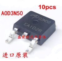 10 ชิ้น AOD3N50 3A 500V ใหม่และต้นฉบับ TO252 D3N50