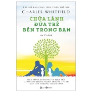 Chữa Lành Đứa Trẻ Bên Trong Bạn