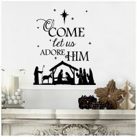 O Come Let Us Adore Him with Nativity Christmas Wall Sticker Living Room Bedroom Christmas Jesus Bible Verse Wall Decal Vinyl