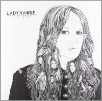 Ladyhawke - Anxiety