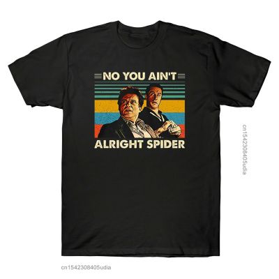Goodfellas No You AinT Alright Spider Vintage Graphic Men Black T Shirt Cotton Cool Summer Tshirt Designs Men Top