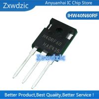 5PCS IHW40N60RF TO247 H40RF60 TO-247 40N60 600V IHW40N60RFKSA1 WATTY Electronics