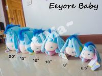 ตุ๊กตา อียอร์ EEYORE Baby ไซต์ 6.5นิ้ว, 8นิ้ว, 10นิ้ว, 12นิ้ว, 15นิ้ว, 20นิ้ว, 24นิ้ว