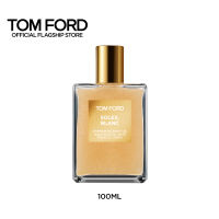 Tom Ford Beauty Soleil Blanc Shimmering Body Oil, 100ml ทอม ฟอร์ด บิวตี้ ผลิตภัณฑ์บำรุงผิวกาย