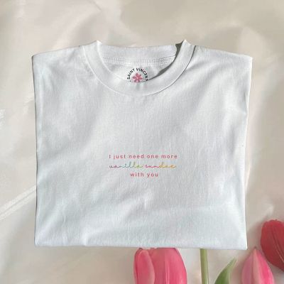 พร้อมส่ง🌷 เสื้อยืด OVERSIZE - I JUST NEED ONE MORE VANILLA SUNDAE WITH YOU