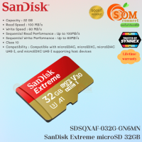 32GB Micro SD Card (ไมโครเอสดีการ์ด) SANDISK Extreme (SDSQXAF-032G-GN6MN) SDXC EXTREME CLASS 10 (ประกัน LT.) SYNNEX