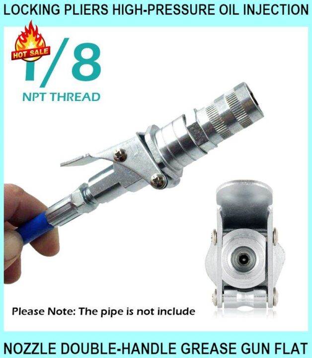 Locking Pliers Highpressure Oil Injection Nozzle Doublehandle Grease