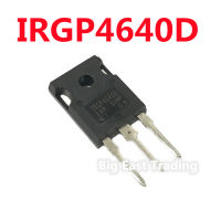 2Pcs IRGP4640D TO-247 IRGP46400-E IRGP4640D-EPBF IRGP4640 TO247 60A 600V ทรานซิสเตอร์ใหม่เดิม