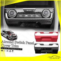 สำหรับ2016-2021 Honda Civic FC Dashboard Aircond แผงสวิตช์ฝาครอบ Trim Type R สไตล์ ABS คาร์บอนไฟเบอร์รูปแบบอุปกรณ์ตกแต่งภายใน